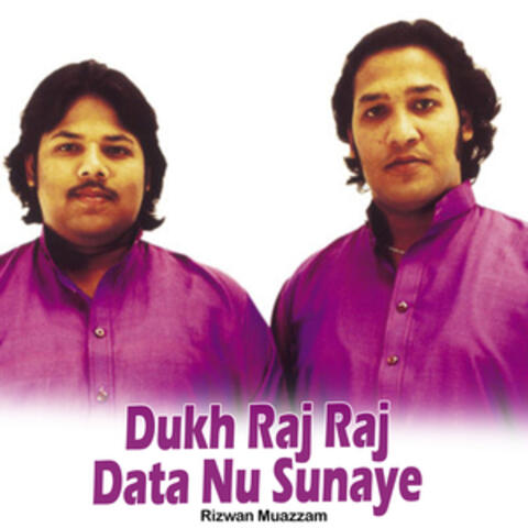 Dukh Raj Raj Data Nu Sunaye