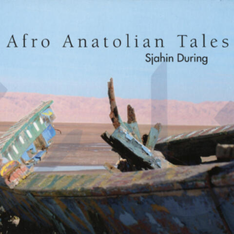 Afro Anatolian Tales