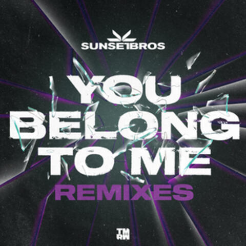 You Belong To Me