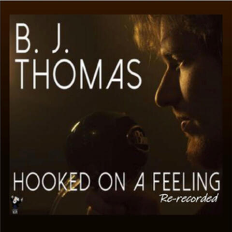 Hooked on a Feeling