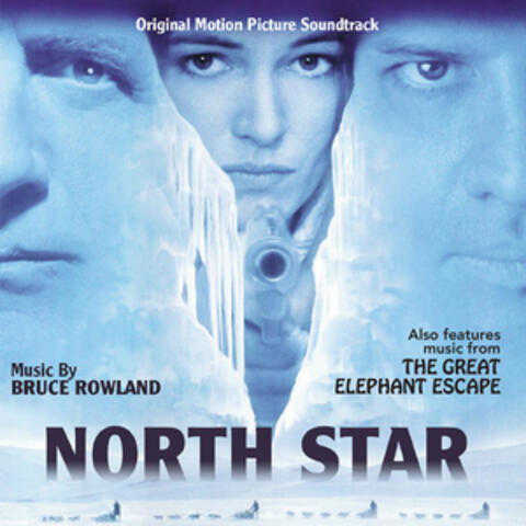 North Star/Great Elephant Escape (Motion Picture Soundtracks)