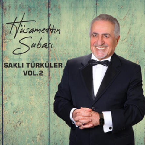 Saklı Türküler Vol. 2