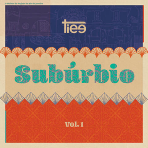 Subúrbio, Vol. 1