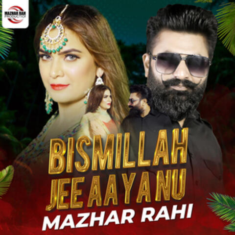 Bismillah Jee Aaya Nu - Single