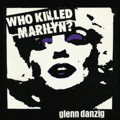 Who Killed Marilyn?