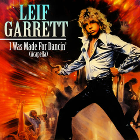 I Was Made For Dancin' (Re-Recorded) (Acapella) - Single