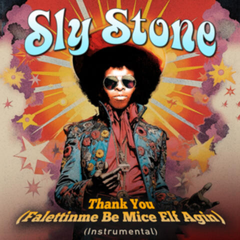 Thank You (Falettinme Be Mice Elf Agin) (2023 Mix) (Instrumental)