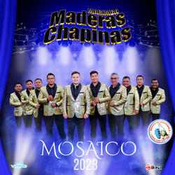 Mosaico 2023: El Siete / Macorina Pon Pon / El Muñeco / El Mariachi Loco / Se Me Perdió la Cadenita / Mi Cucu / Contrabando y Traición /El Buey de la Barranca /El Chubasco /Eva Maria / La Chona
