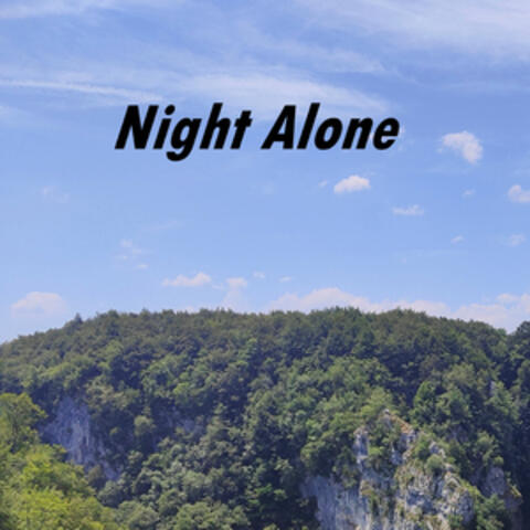 Night Alone