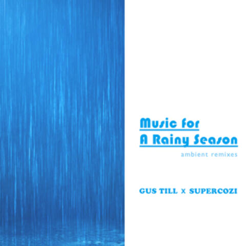Music For A Rainy Season
