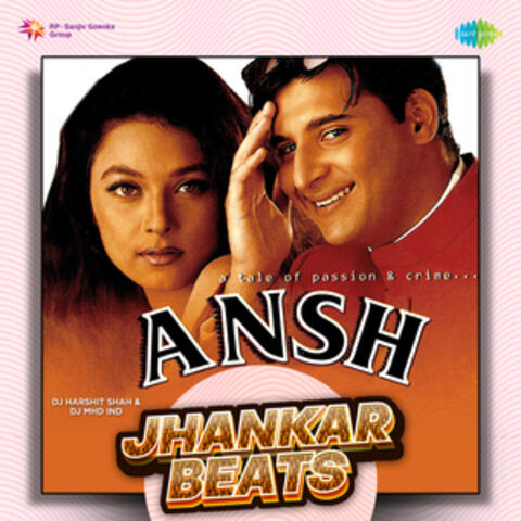 Ansh (Jhankar Beats)