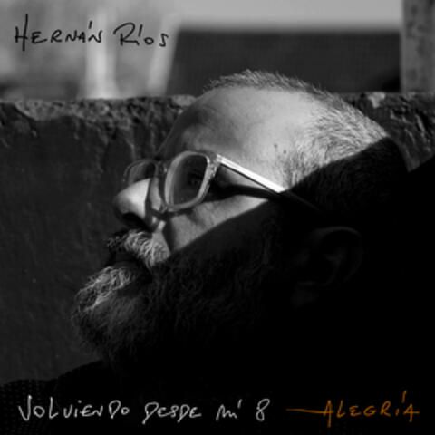 Volviendo desde mí 8 - Alegría