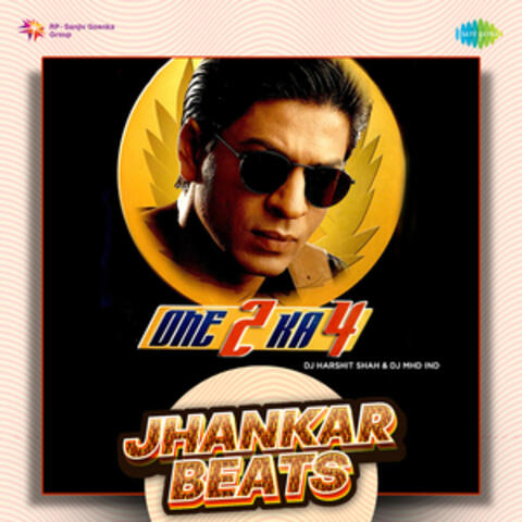 One Two Ka Four (Jhankar Beats)