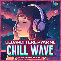 Bedardi Tere Pyar Ne