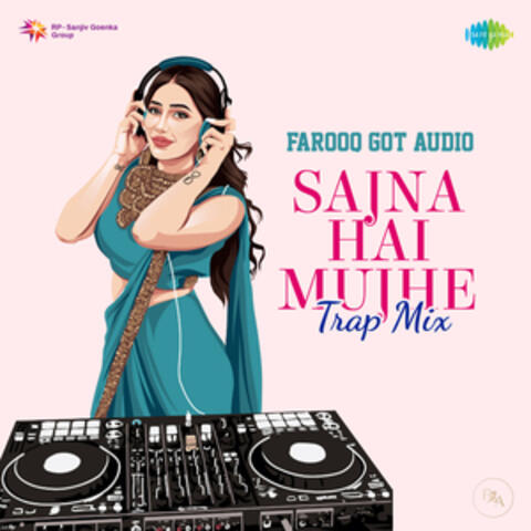 Sajna Hai Mujhe