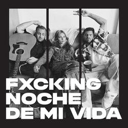 Fxcking noche de mi vida