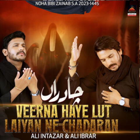 Veerna Haye Lut Laiyan Ne Chadaran