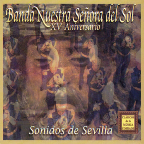 Sonidos de Sevilla (XV Aniversario)