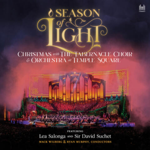 Season of Light: Christmas with the Tabernacle Choir and Orchestra at Temple Square