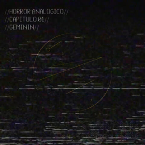 Horror Analógico, Pt. 1