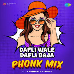 Dafli Wale Dafli Baja