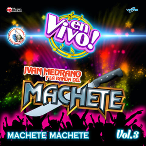 Ivan Medrano y La Banda del Machete