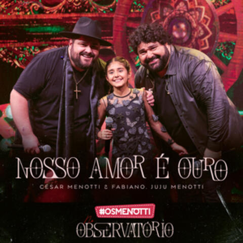 Nosso Amor É Ouro