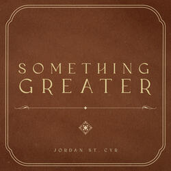 Something Greater