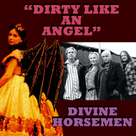 Dirty Like An Angel