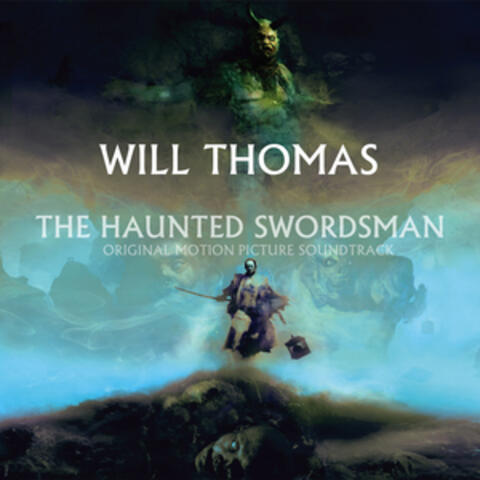 The Haunted Swordsman (Original Motion Picture Soundtrack)