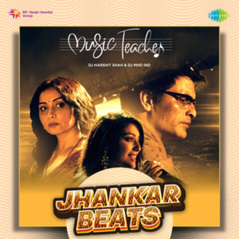 Music Teacher (Jhankar Beats)