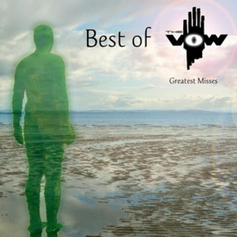 Best of the Vow (Greatest Misses)