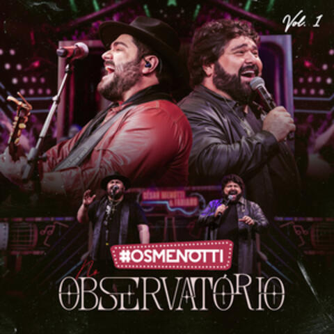 Os Menotti No Observatório, Vol. 1