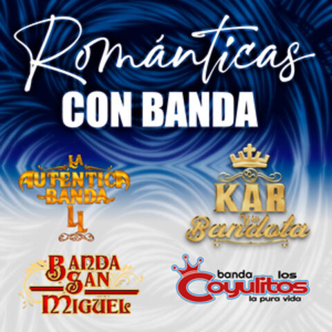 Románticas Con Banda