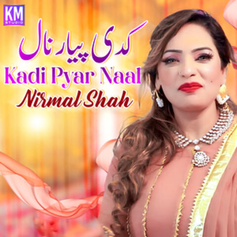 Kadi Pyar Naal - Single