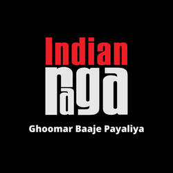 Ghoomar Baaje Payaliya - Brindavani - Saranga