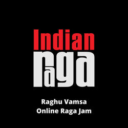 Raghu Vamsa - Kadhanakuthuhalam - Adi Tala