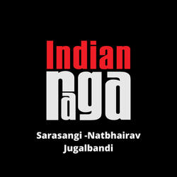 Sarasangi Natbhairav - Roopaka Tala - Drut Ek Tala