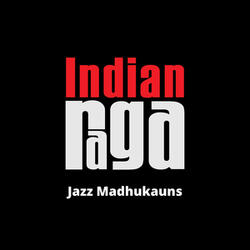 Jazz Madhukauns - Madhukauns - Teen Tala