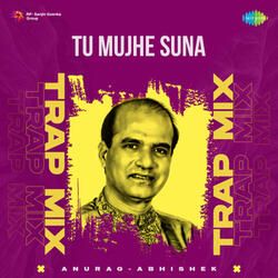 Tu Mujhe Suna