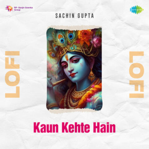 Kaun Kehte Hain