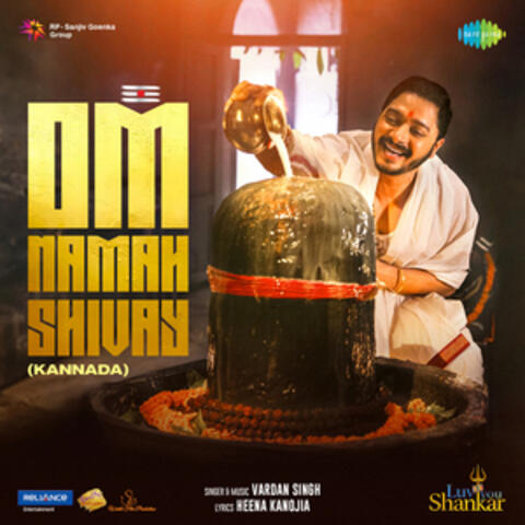 Om Namah Shivay (From "Luv You Shankar")
