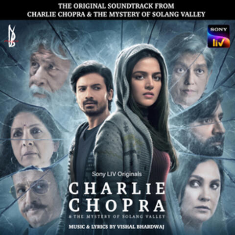 Charlie Chopra and the Mystery of Solang Valley (Original Motion Picture Soundtrack)