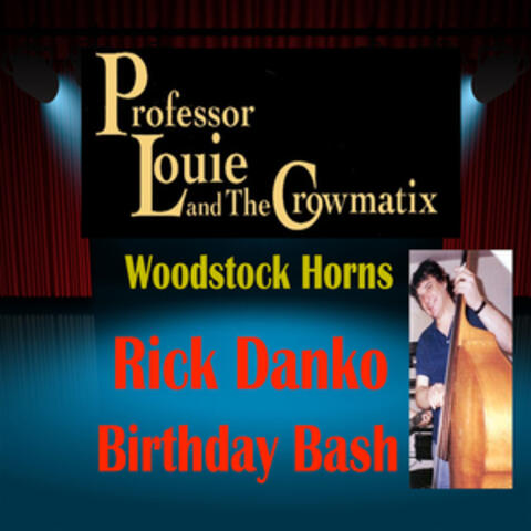 Rick Danko Birthday Bash