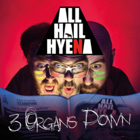 3 ORGANS DOWN