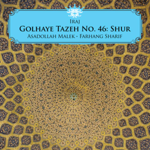 Golhaye Tazeh No. 46: Shur