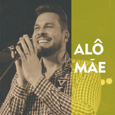 Alô Mãe