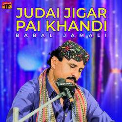 Judai Jigar Pai Khandi