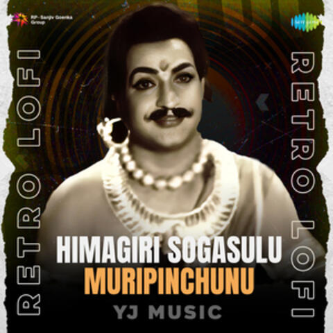 Himagiri Sogasulu Muripinchunu