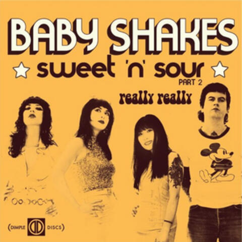Sweet 'N' Sour (Pt. 2) / Really Really